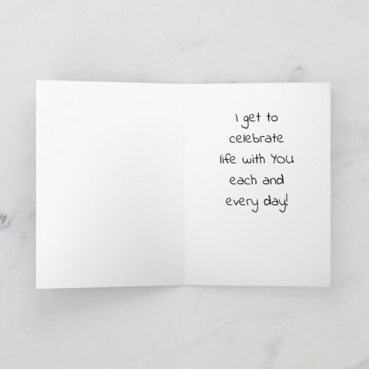 "ICH KOMME ZUM FEIERHAFTEN LEBEN MIT DIR" JEDER AN KARTE (Innenseite)