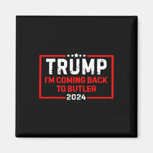 Ich komme zurück zum Butler-Trump-Kampf US-Flagge Magnet