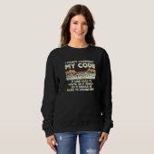 Ich kommentiere meinen Code nicht, der schwer zu s Sweatshirt (Vorne ganz)