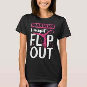 Ich könnte ausflippen Lustiges Turnen T-Shirt Chee
