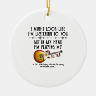 Ich könnte aussehen, als höre ich dir Gitarre sp Keramik Ornament
