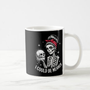 Ich könnte boshafter sein Lustige Frauen sagen Zit Kaffeetasse