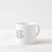 Ich könnte die Vereinespresso-Tasse nicht Espressotasse (Vorderseite Rechts)