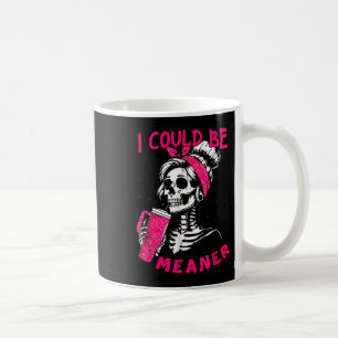 Ich könnte ein gemeinerer lustiger Skelett _1  Kaffeetasse