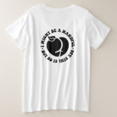 ICH KÖNNTE EIN WENIG VIEL SEIN GROßE GRÖßE T-Shirt (Design Rückseite)