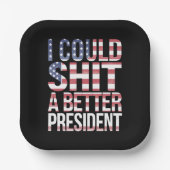 Ich könnte einen besseren Präsidenten gegen Trump Pappteller (Vorderseite)