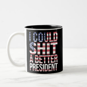 Ich könnte einen besseren Präsidenten gegen Trump  Zweifarbige Tasse