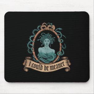 Ich könnte Gemeiner Medusa griechischen Mythologie Mousepad