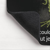 Ich könnte gemeiner sein, aber Jesus sagte Nein De Mousepad (Ecke)