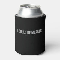 Ich könnte Gemeiner sein