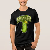 Ich könnte Gemeiner sein | Grumpy Pickle Attitude  Tri-Blend Shirt (Vorderseite)