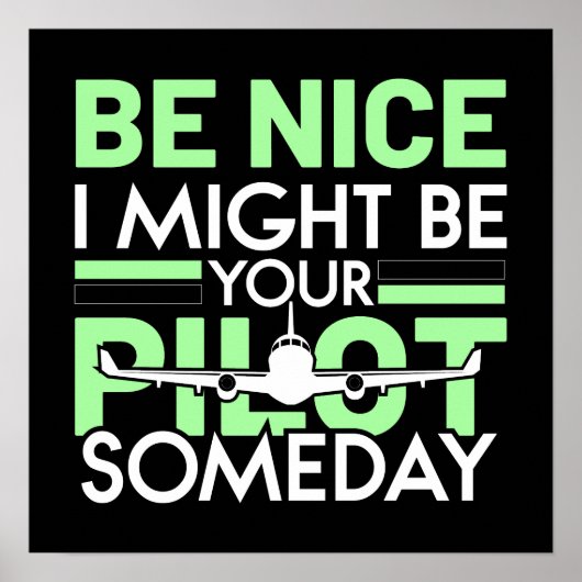 Ich könnte Ihr Pilot sein Funny Aviation Zitat Poster (Vorne)