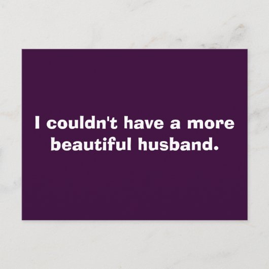 Ich konnte keinen schöneren Mann haben. Postkarte (Vorderseite)