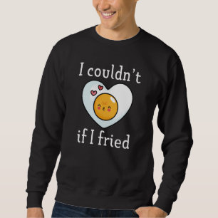 Ich konnte nicht frieren sweatshirt