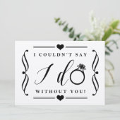 Ich konnte nicht sagen, dass ich ohne dich mache | einladung (Stehend Vorderseite)