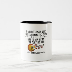 Ich könnte so aussehen, als höre ich dir Gitarre s Zweifarbige Tasse