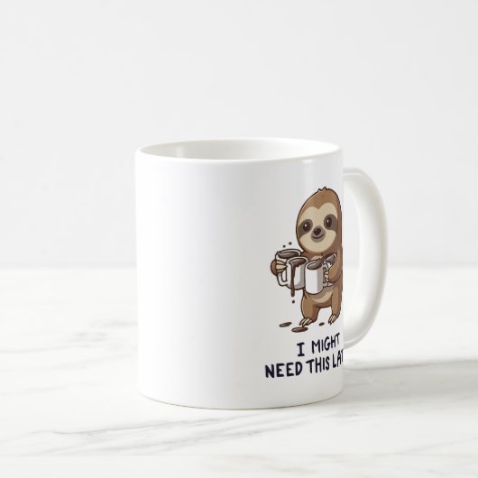 Ich könnte später Kaffee brauchen - Lazy Sloth Spa Kaffeetasse (VorderseiteRechts)