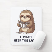 Ich könnte später Kaffee brauchen - Lazy Sloth Spa Mousepad (Mit Mouse)