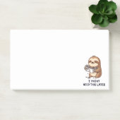 Ich könnte später Kaffee brauchen - Lazy Sloth Spa Post-it Klebezettel (Büro)