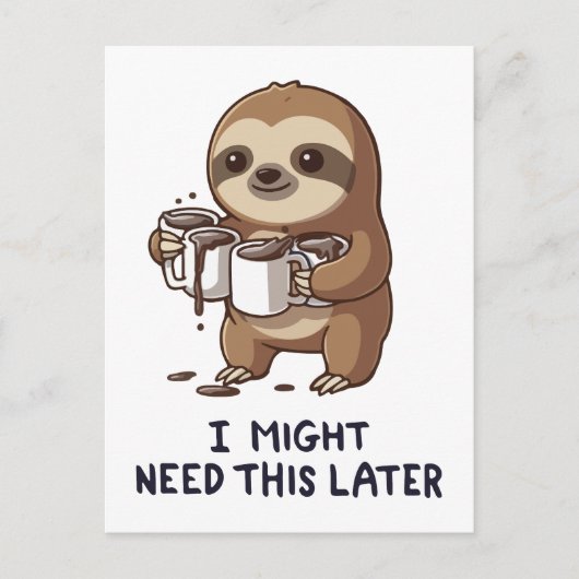 Ich könnte später Kaffee brauchen - Lazy Sloth Spa Postkarte (Vorderseite)