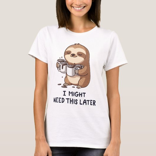 Ich könnte später Kaffee brauchen - Lazy Sloth Spa T-Shirt (Vorderseite)