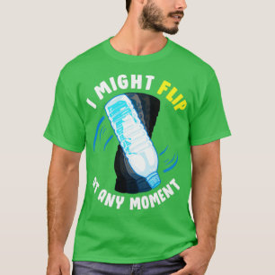 Ich könnte zu jedem Zeitpunkt Crazy Water Flasche  T-Shirt