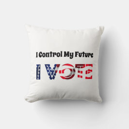 Ich Kontrolle Meine Zukunft - Ich stimme ab Kissen