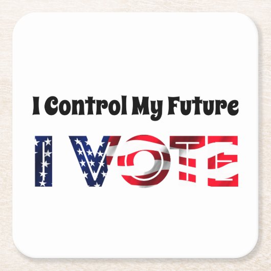 Ich Kontrolle Meine Zukunft - Ich stimme ab Rechteckiger Pappuntersetzer (Vorderseite)