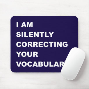 ICH korrigiere Ihre Vokabeln stillschweigend Mousepad