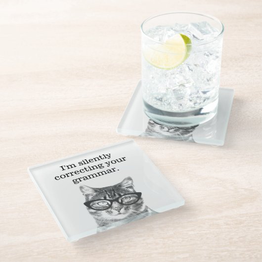 Ich korrigiere leise dein grammatikalisches lustig glasuntersetzer (Schrägansicht)