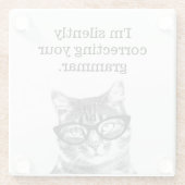 Ich korrigiere leise dein grammatikalisches lustig glasuntersetzer (Rückseite)