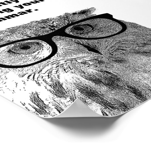 Ich korrigiere leise dein Grammatikwulstposter Poster (Ecke)