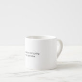 Ich korrigiere leise deine Grammatik lustig Espressotasse (Vorderseite Rechts)