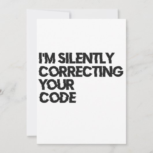 Ich korrigiere leise deinen Code-Funny-Programmier Einladung (Vorderseite)
