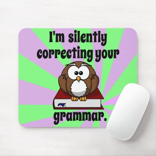 Ich korrigiere still Ihre Grammatik Mousepad (Mit Mouse)