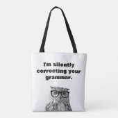 Ich korrigiere stillschweigend deinen grammatikali tasche (Rückseite)