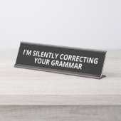 Ich korrigiere stillschweigend deinen Grammatiksch Schreibtischnamensplakette (Vorderseite )
