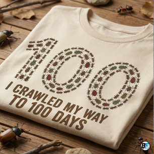 Ich kroch meinen Weg zu 100 Tagen Lustiger Käfer T-Shirt