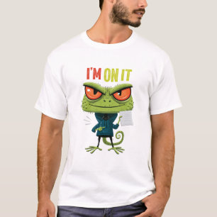 Ich kümmere mich darum Lustiges Chamäleon Arbeitsh T-Shirt