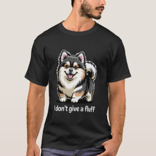 Ich Kümmere Mich Nicht Um Funny Pomsky Hunde Liebh T-Shirt