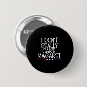 Ich kümmere mich nicht wirklich Margaret Funny Ame Button (Vorne & Hinten)