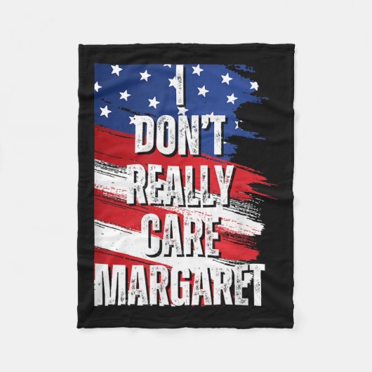 Ich kümmere mich nicht wirklich Margaret Funny Jd Fleecedecke (Vorderseite)