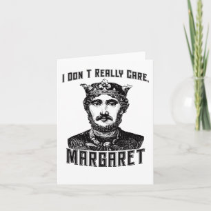 Ich kümmere mich nicht wirklich Margaret New Meme Karte