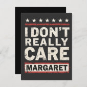 Ich kümmere mich nicht wirklich um Margaret J.D. V Ankündigungspostkarte (Vorne/Hinten)