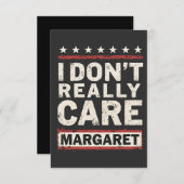Ich kümmere mich nicht wirklich um Margaret J.D. V Dankeskarte (Vorne/Hinten)