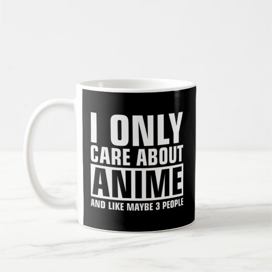 Ich kümmere mich nur um Anime Kaffeetasse (Links)