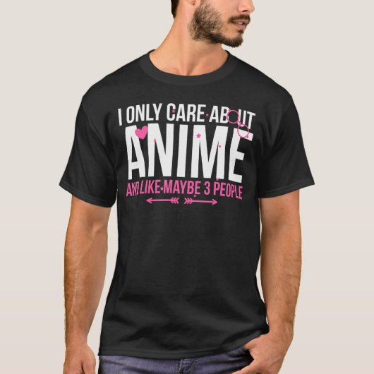 Ich kümmere mich nur um Anime und vielleicht 3 Leu T-Shirt (Vorderseite)