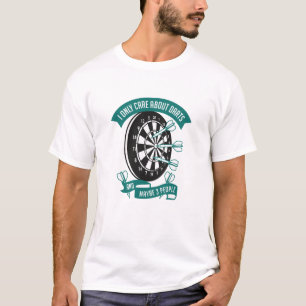 Ich kümmere mich nur um Darts T-Shirt