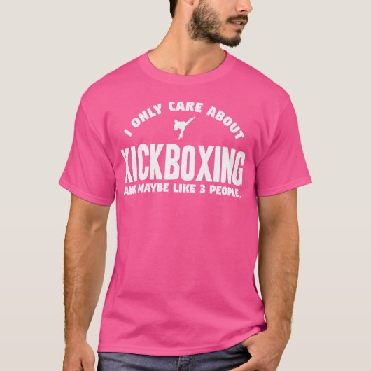 Ich kümmere mich nur um das Kickboxen T-Shirt (Vorderseite)