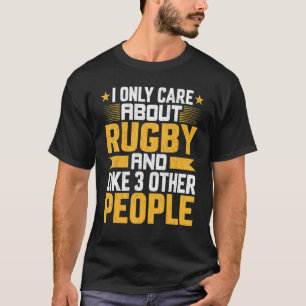 Ich kümmere mich nur um Rugby Coach und wie andere T-Shirt